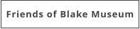 Friends of Blake Museum